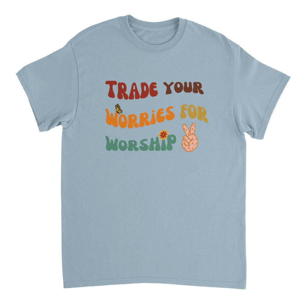 Trade Your Worries for Worship - Heavyweight Unisex Crewneck T-shirt