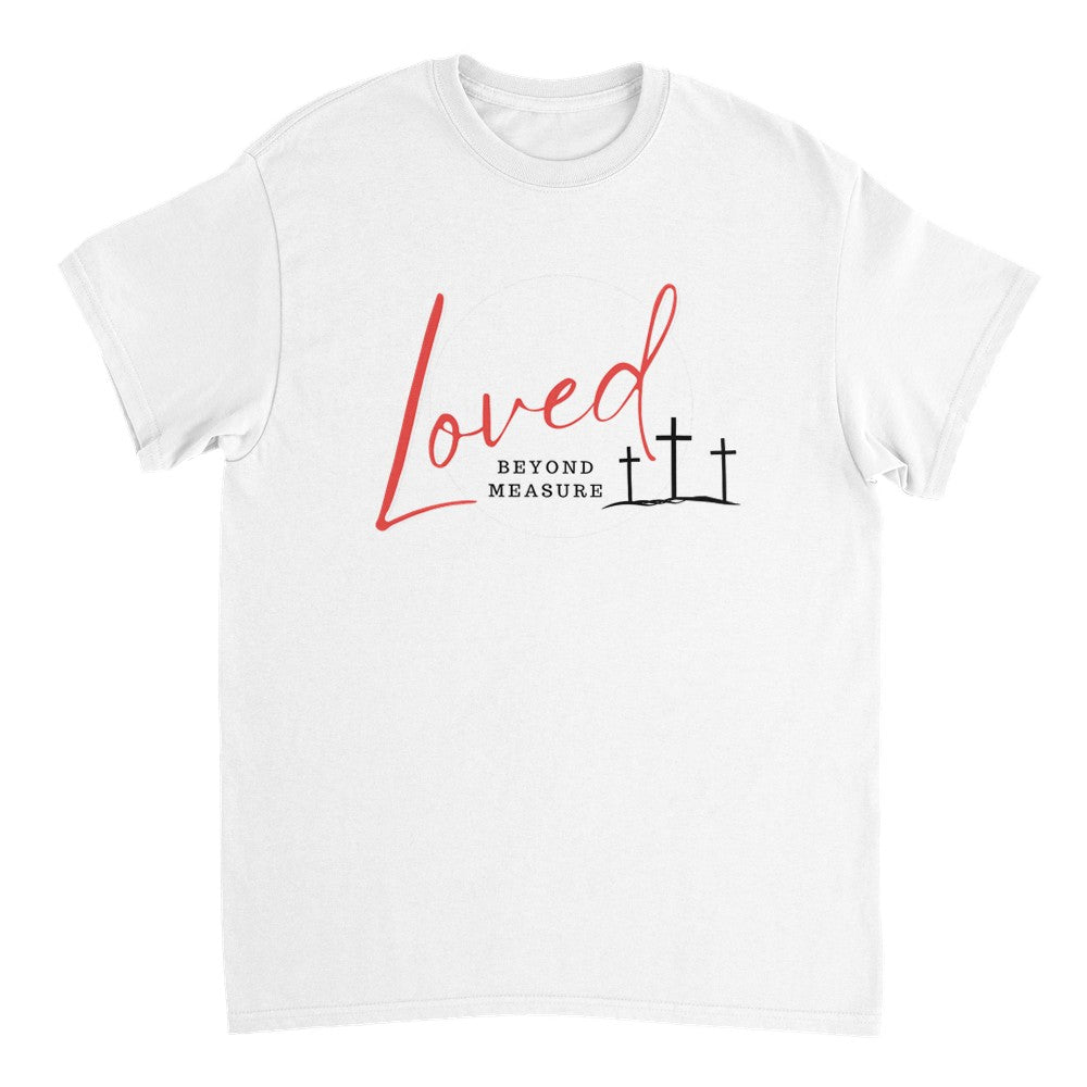 Loved Beyond Measure - Heavyweight Unisex Crewneck T-shirt