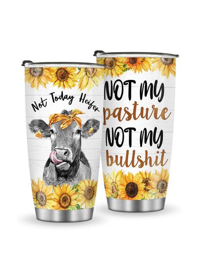 Country Tumbler Cup 20 oz Sunflower Insulated Travel Mug saying &quot;Not my pasture, not my bullshit&quot;